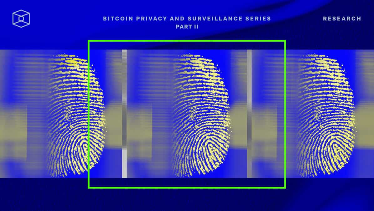 The Definitive Guide to Bitcoin Privacy & Surveillance — Privacy techniques built for Bitcoin: a deep dive analysis