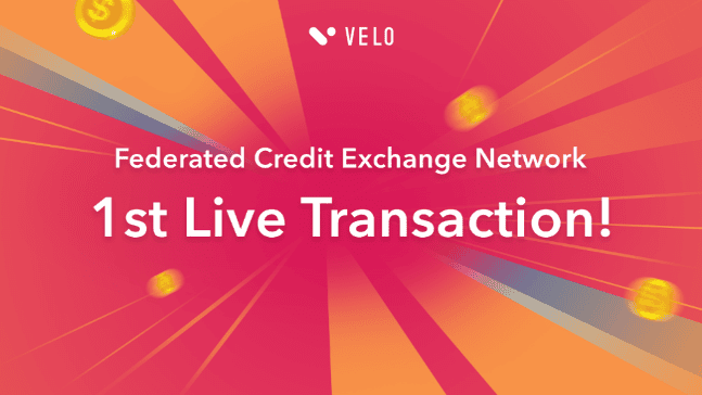History comes early! Velo Labs’ FCX completes its 1st live transaction months ahead of schedule!