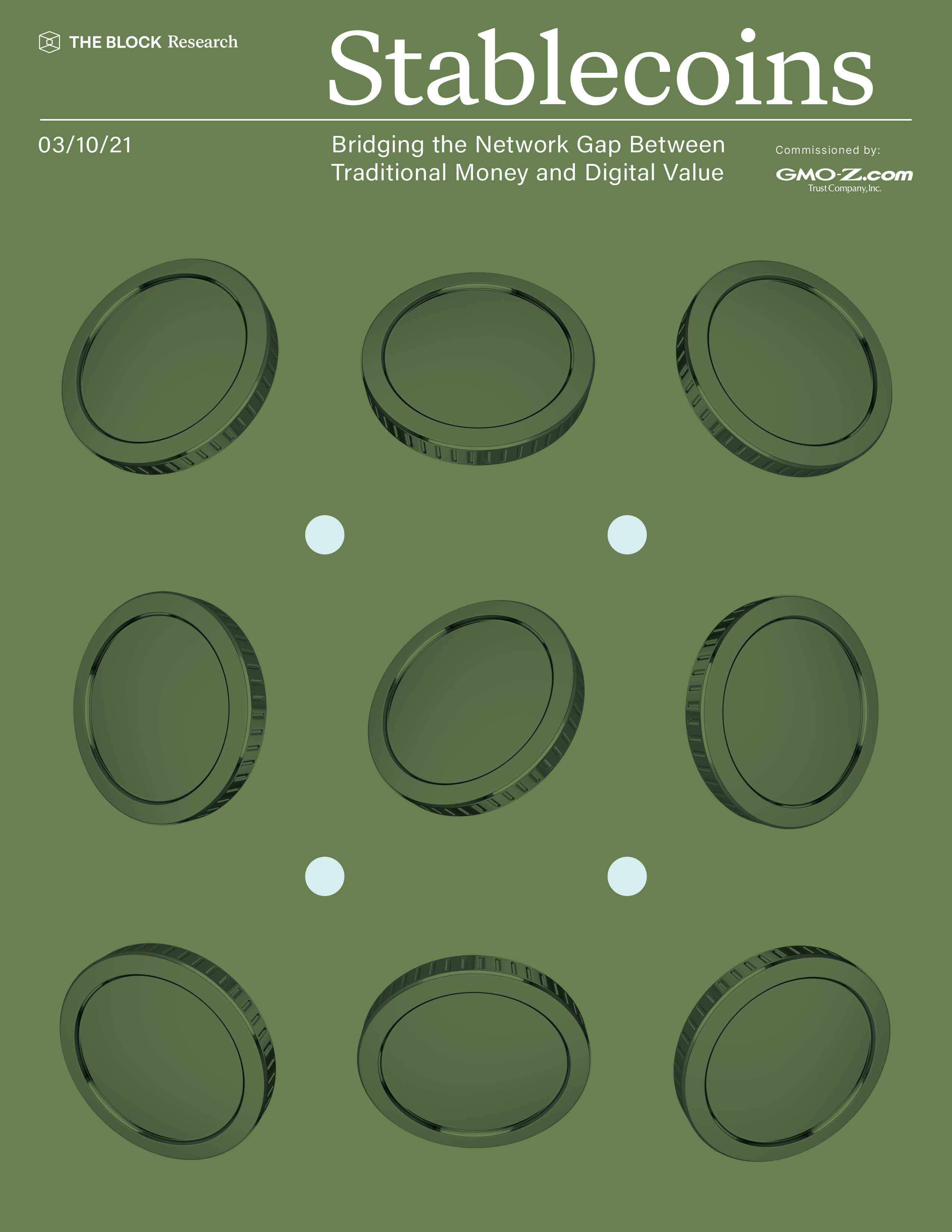 Stablecoins: Bridging the Network Gap Between Traditional Money and Digital Value — Brought to you by GMO Trust