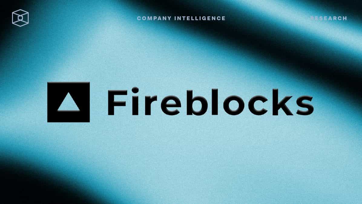 Fireblocks Company Intelligence