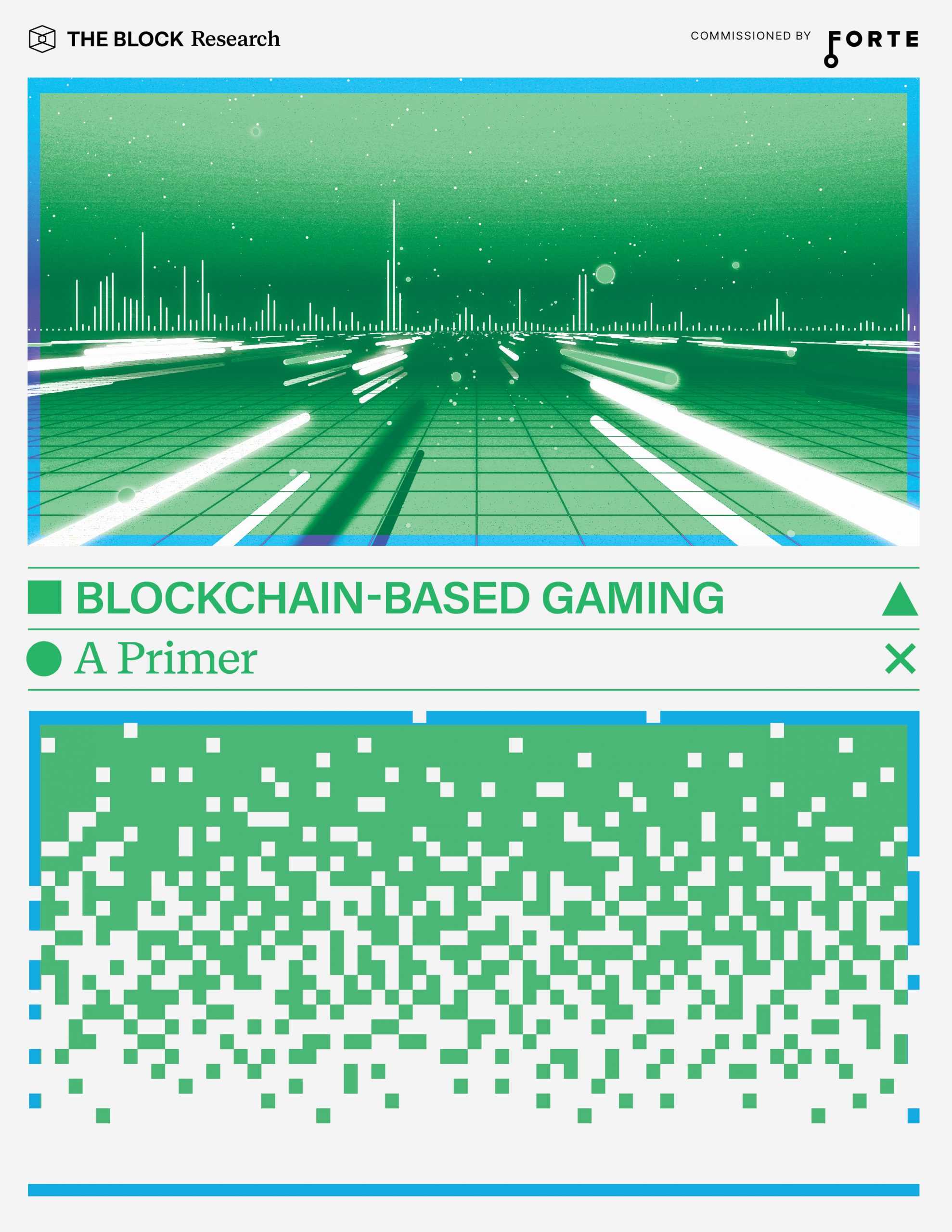 Blockchain-Based Gaming: A Primer — Brought to you by Forte