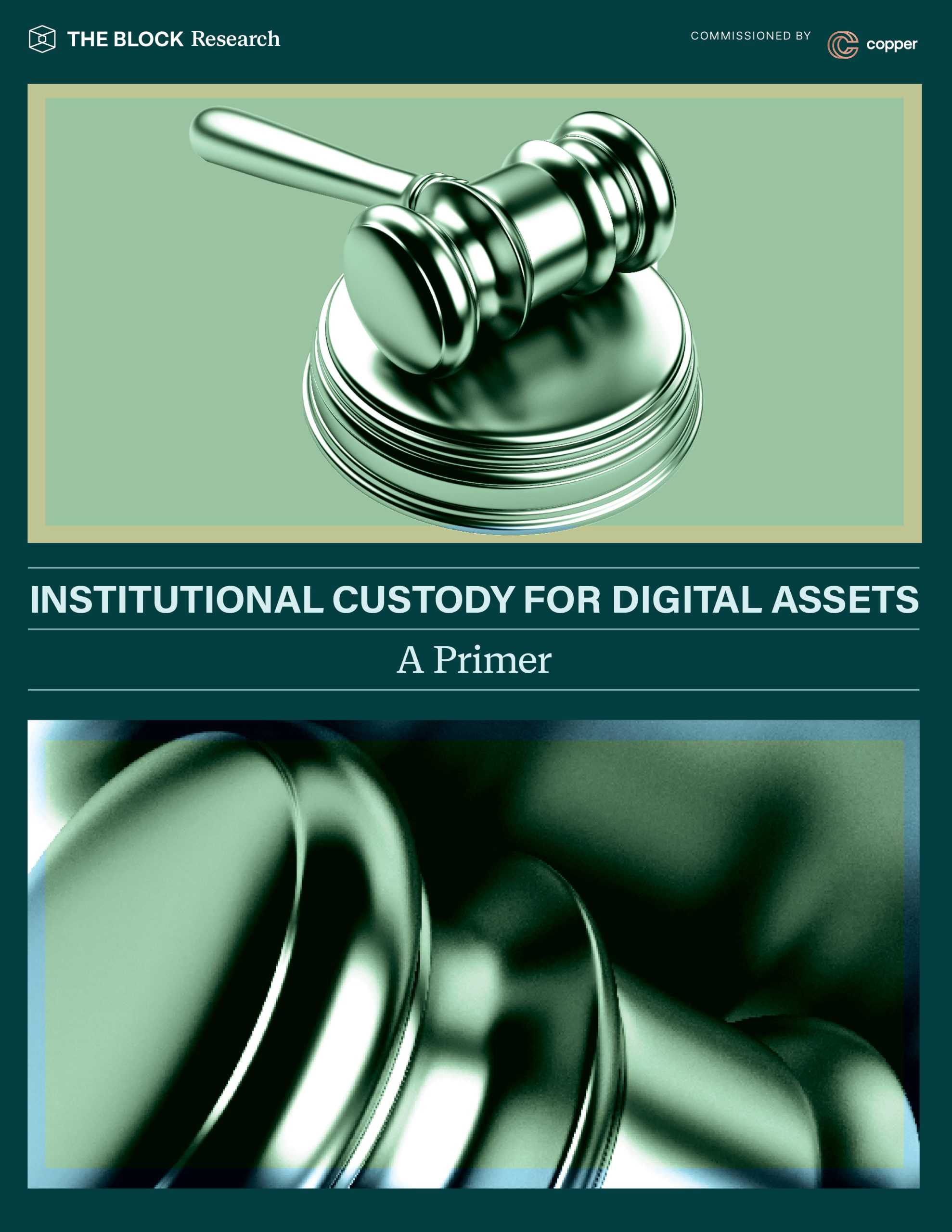 Institutional Custody for Digital Assets: A Primer — Commissioned by Copper