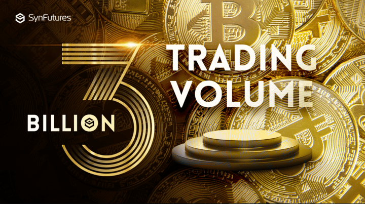 SynFutures Crosses $3B in Total Trade Volume as the Market for Decentralized Derivatives Expands