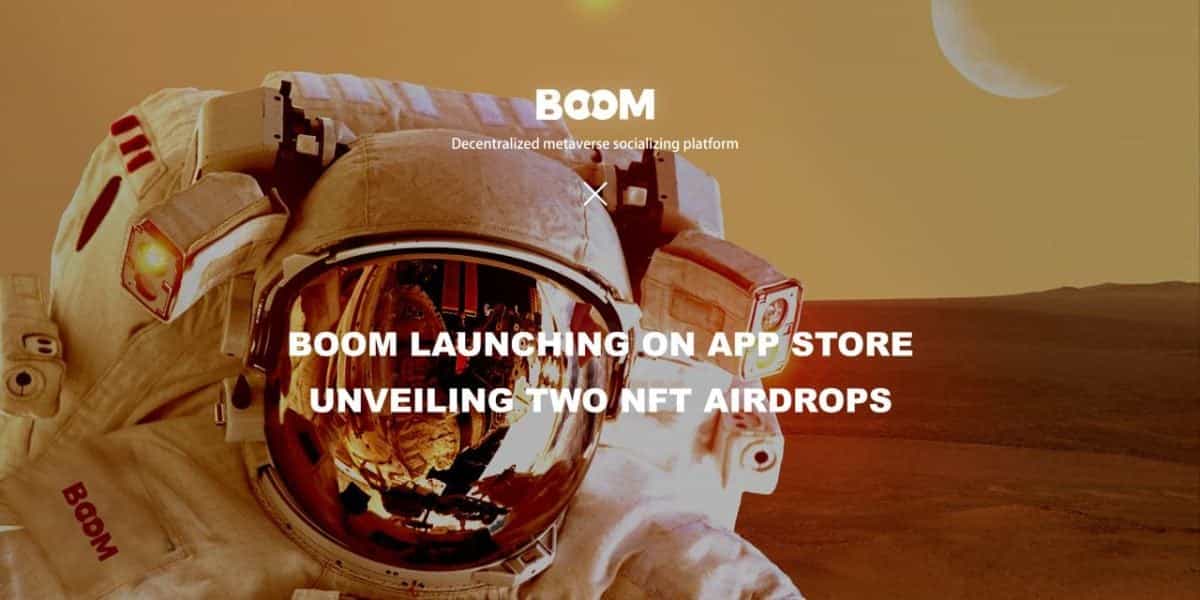Decentralized Socialfi Platform Boom Live on App Store, Unveiling Two NFT Airdrops