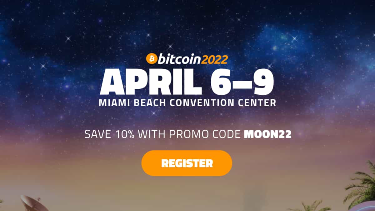 Bitcoin 2022 is less than two weeks away- Tickets increase April 1