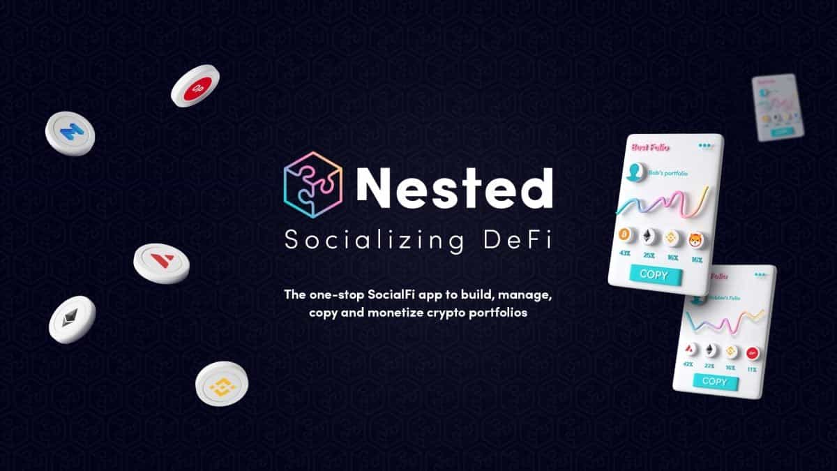 Nested: DeFi turned SocialFi for mass adoption