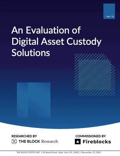 An Evaluation of Digital Asset Custody Solutions — Brought to you by Fireblocks