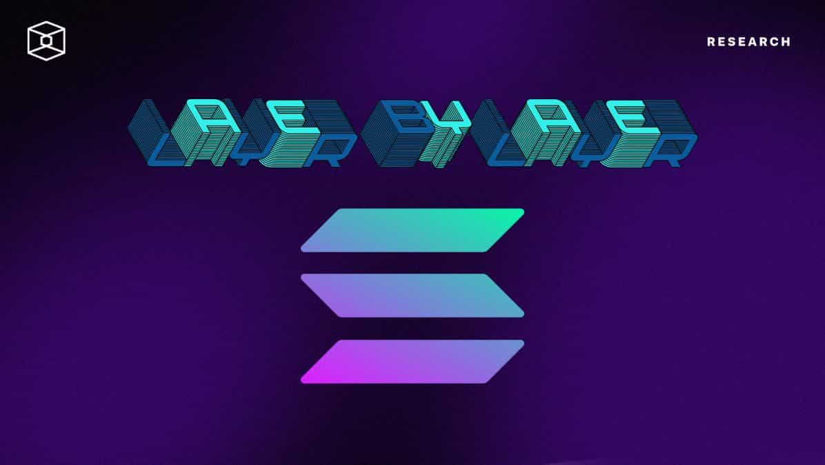 Layer by Layer: Solana Moves to Improve Network Performance