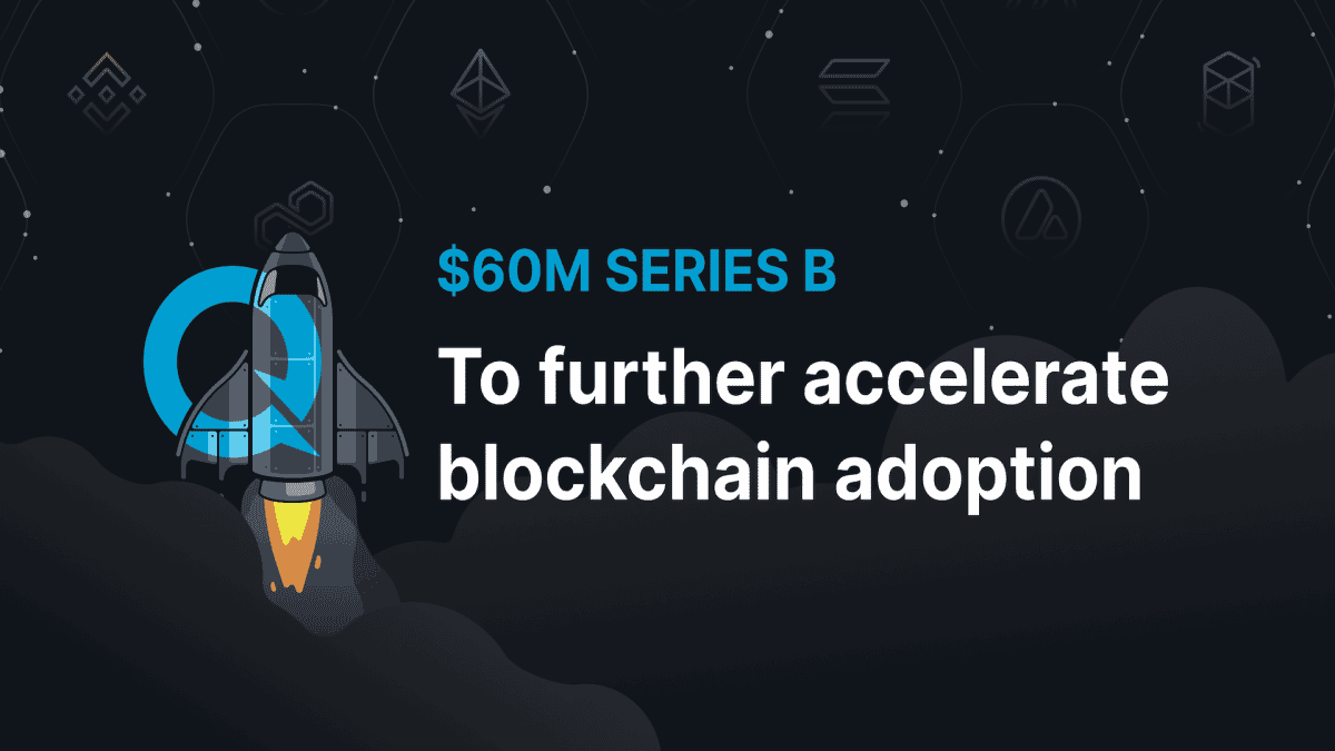 QuickNode Raises $60M Series B Round To Further Fuel Blockchain Adoption