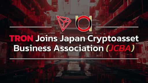 TRON Partners with Japan Cryptoasset Business Association (JCBA) to Champion Web3 Ecosystem Growth