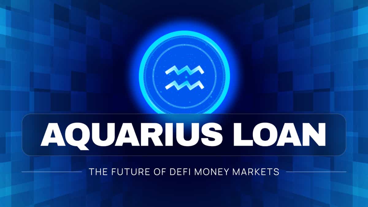 Introducing Aquarius Loan: The Future of DeFi Money Markets