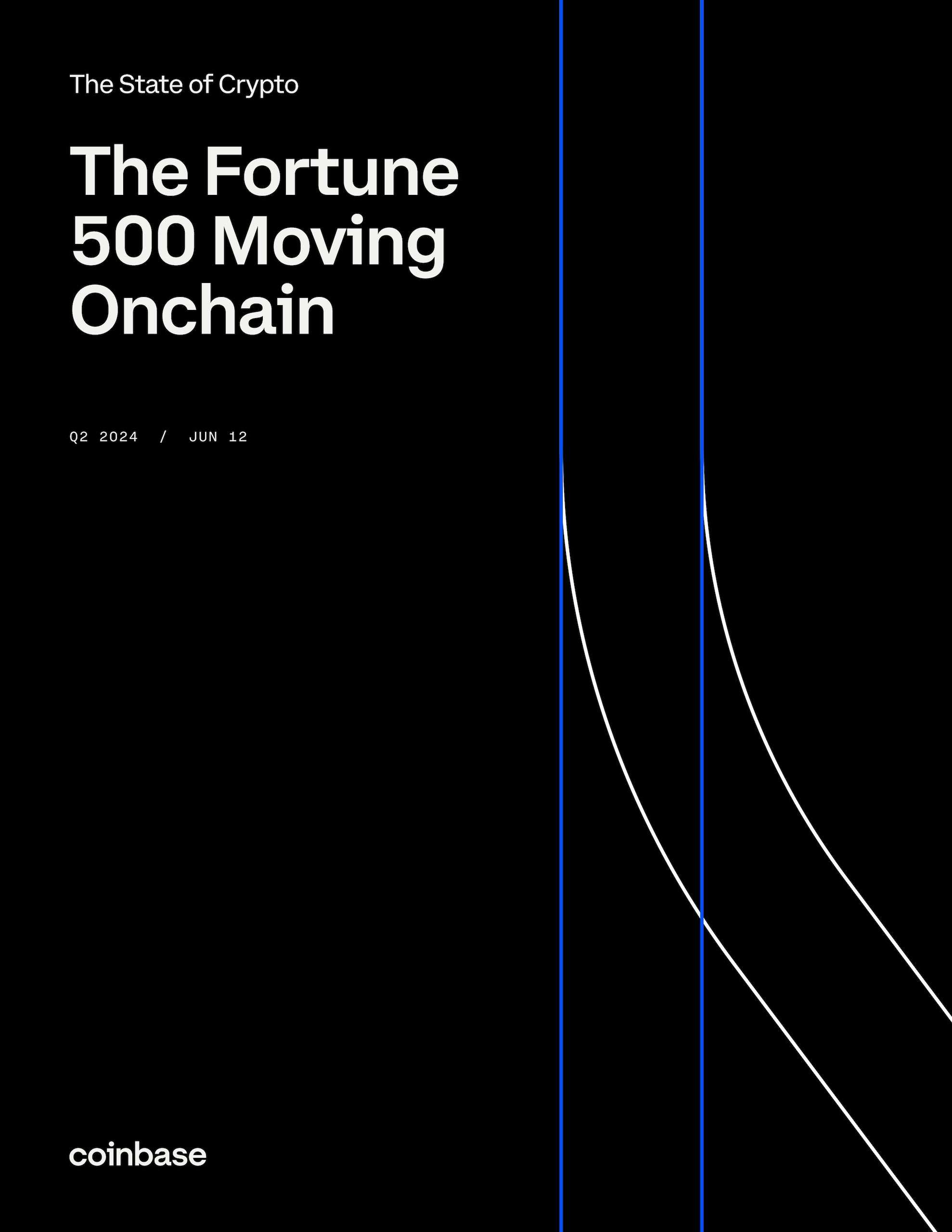 The State of Crypto: The Fortune 500 Moving Onchain