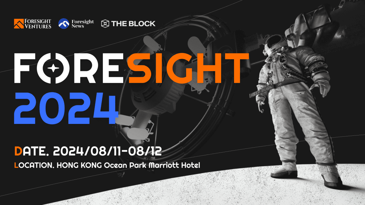 FORESIGHT 2024: Pioneering Global Web3 Innovation and Collaboration in Hong Kong