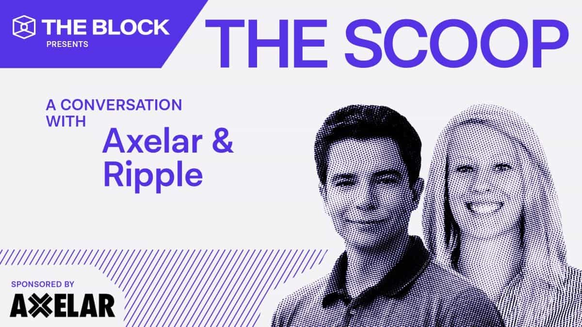 Here’s why RWAs are hitting an inflection point with Axelar and Ripple