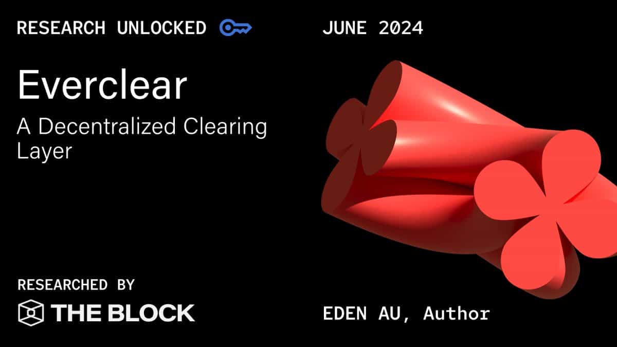 Everclear: A Decentralized Clearing Layer