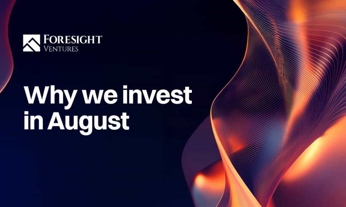 Foresight Ventures participates in $10M Series A Investment Round of August