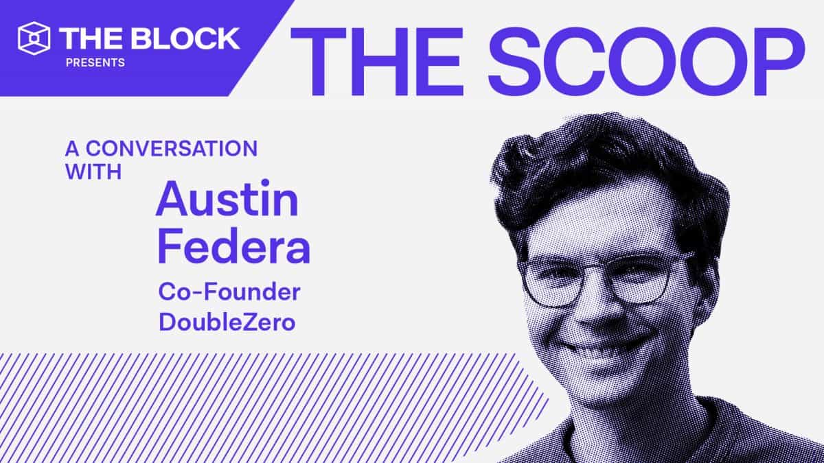 Austin Federa's DoubleZero is rewiring the internet to supercharge crypto