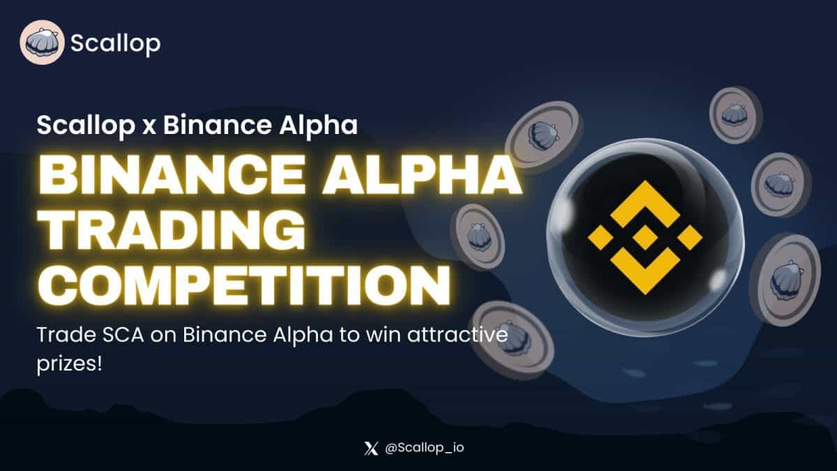 Scallop $SCA Now Listed on Binance Alpha - Trading Competition Kicks Off