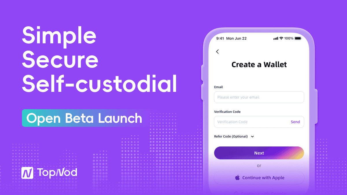Introducing TopNod Wallet – Empowering Web3 Access to Real-World Assets with Intuitive Self-Custody Management