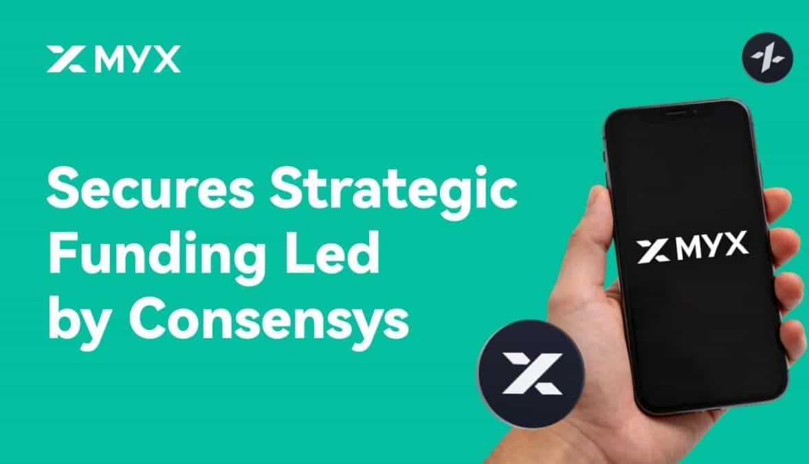 MYX Completes Strategic Funding Round Led by Consensys Ahead of V2 Launch