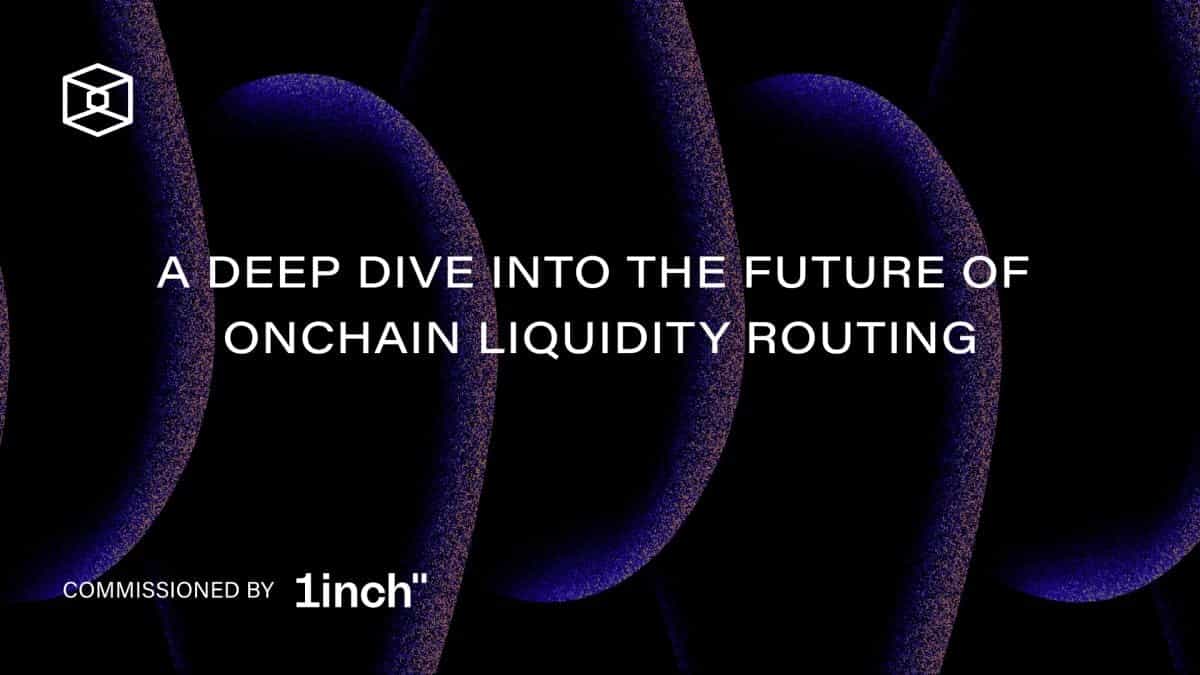 A Deep Dive into the Future of Onchain Liquidity Routing