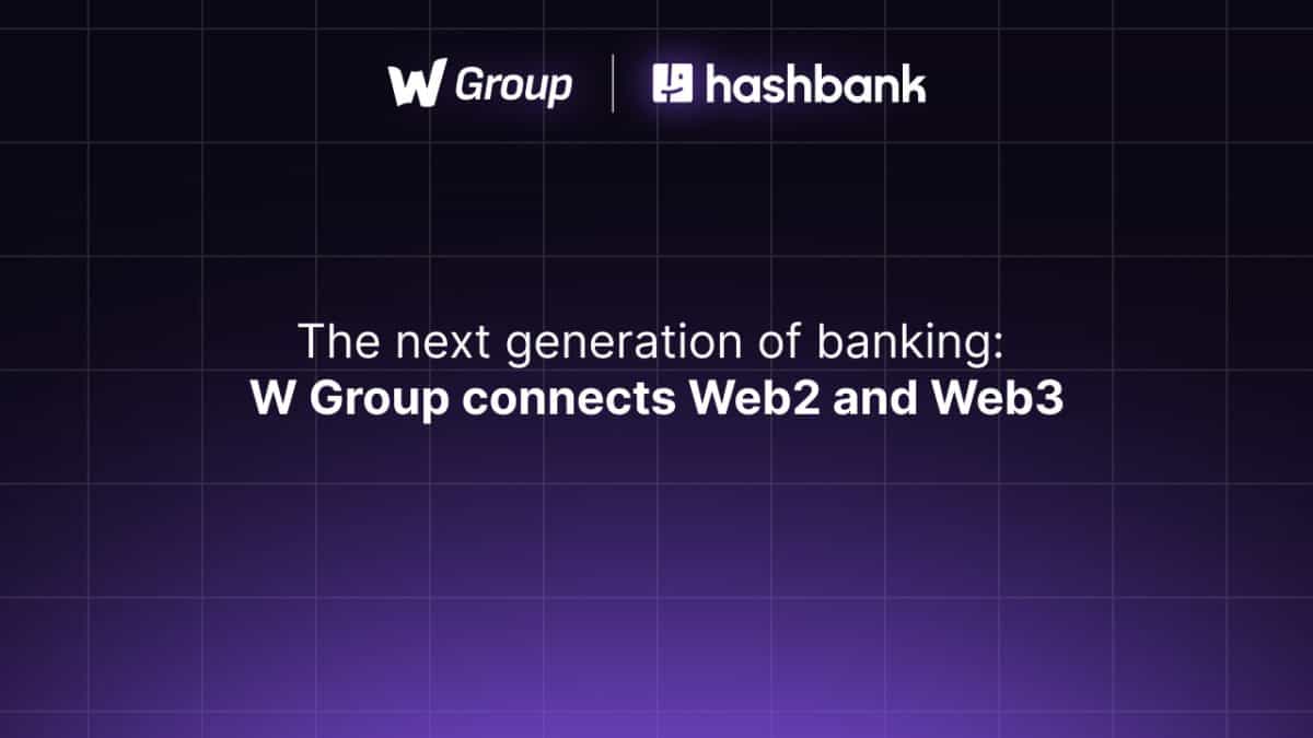 W Group Introduces hashbank’s Integrated Web2 and Web3 Banking Experience