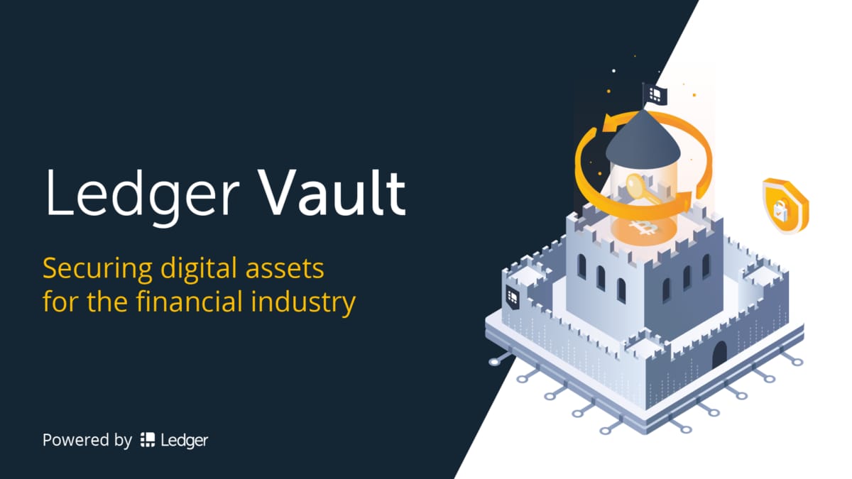 Ledger Vault is transforming cryptocurrency custody for institutions