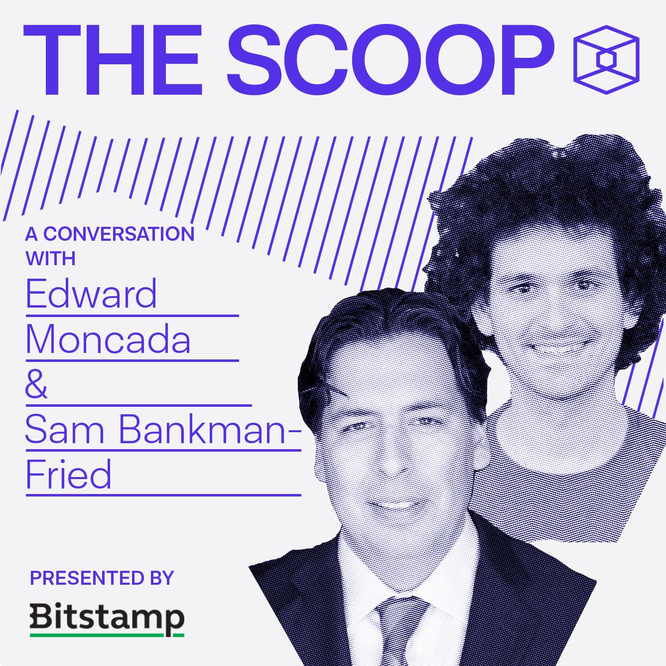 Sam Bankman-Fried, CEO & Co-founder, FTX | Edward Moncada, CEO & Co-founder, FTX