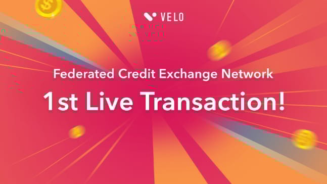 History comes early! Velo Labs’ FCX completes its 1st live transaction months ahead of schedule!