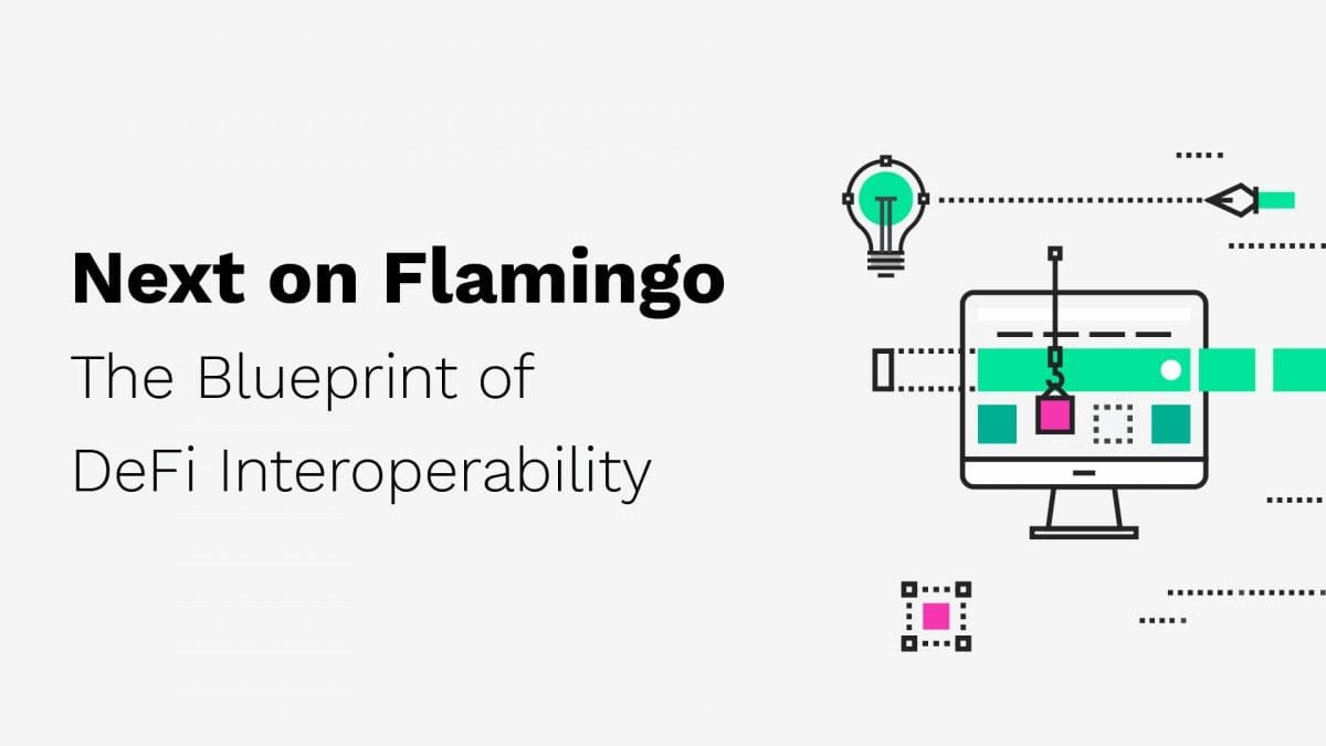 Next on Flamingo: The Blueprint of DeFi Interoperability