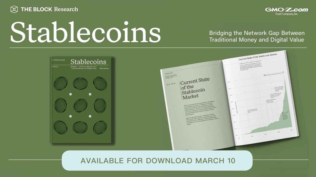 Stablecoins: Bridging the Network Gap Between Traditional Money and Digital Value | Coming March 10th
