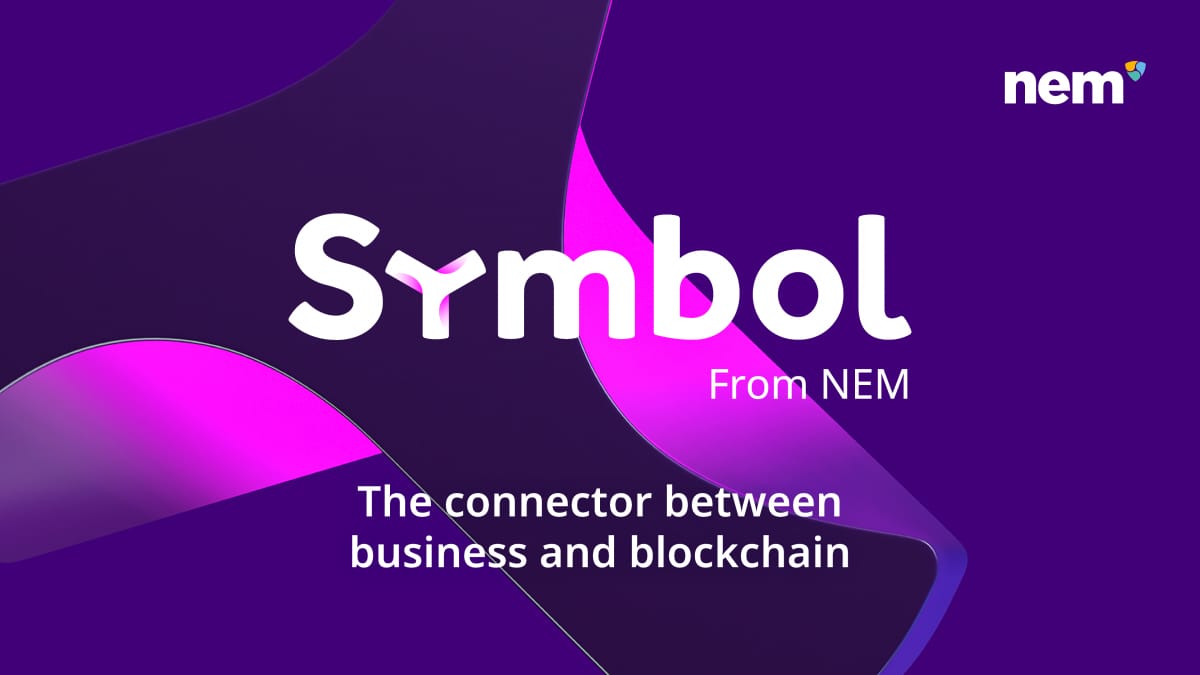 Symbol from NEM, The Next-Generation Enterprise-Grade Blockchain Platform