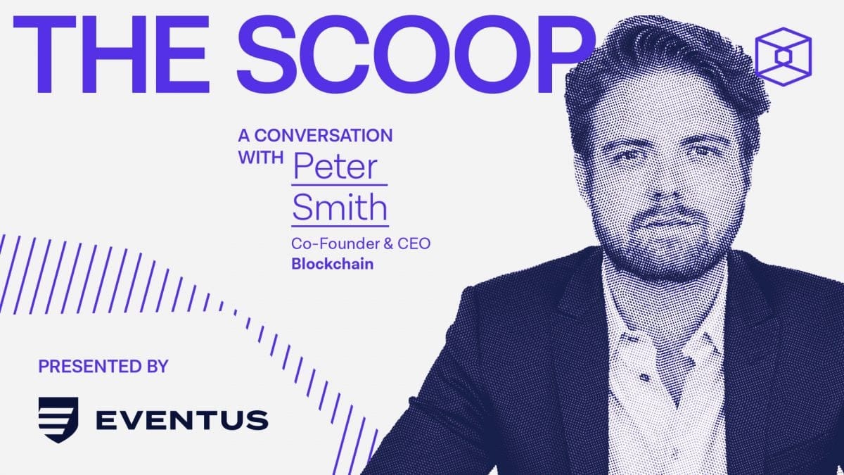 Blockchain.com's Peter Smith sees innovation but thinks some will be unprepared for a ‘Crypto Winter’