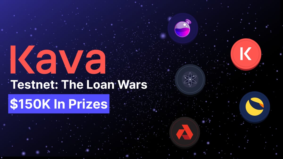 Kava Hosts $150K Testnet Competition: The Loan Wars