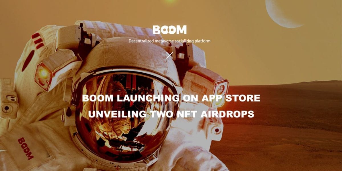 Decentralized Socialfi Platform Boom Live on App Store, Unveiling Two NFT Airdrops