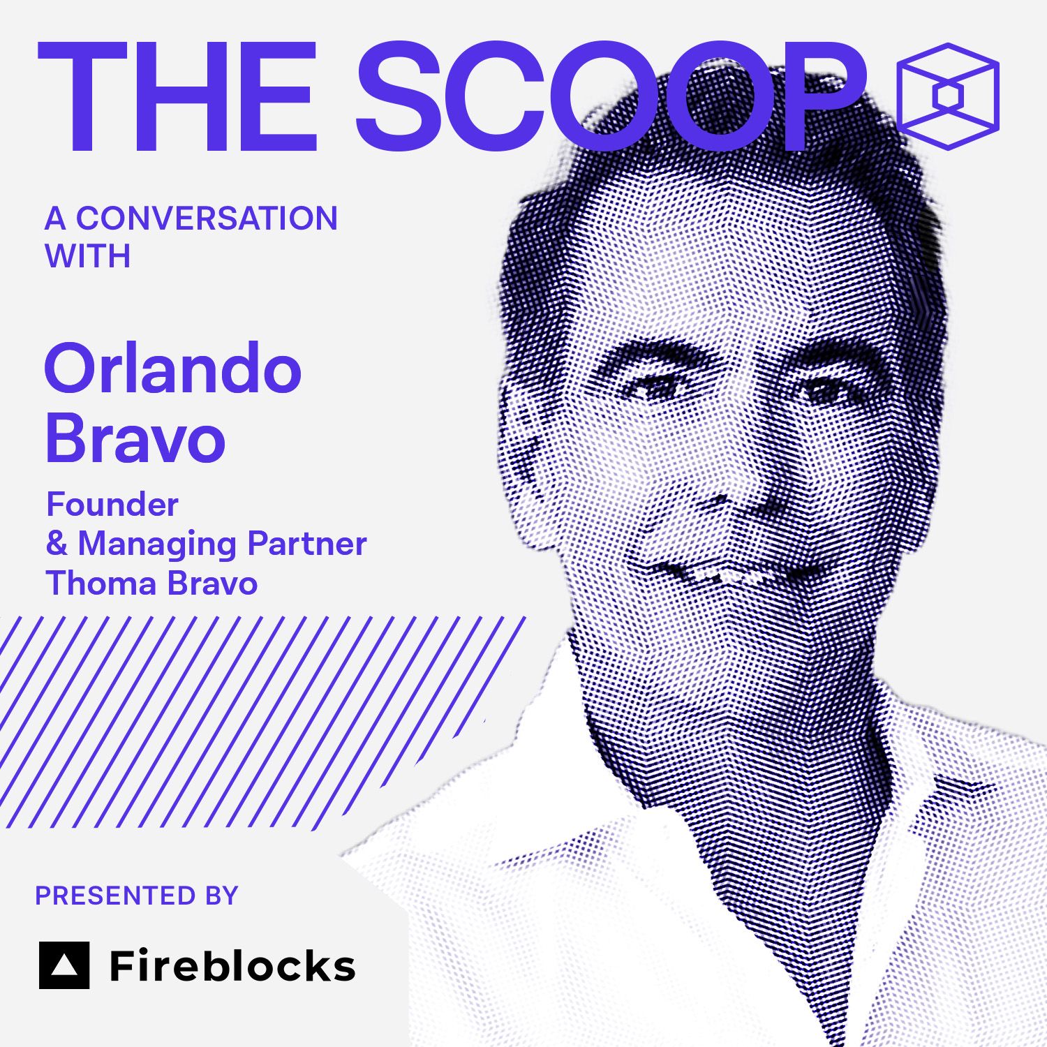 Orlando Bravo, Founder & Managing Partner, Thoma Bravo