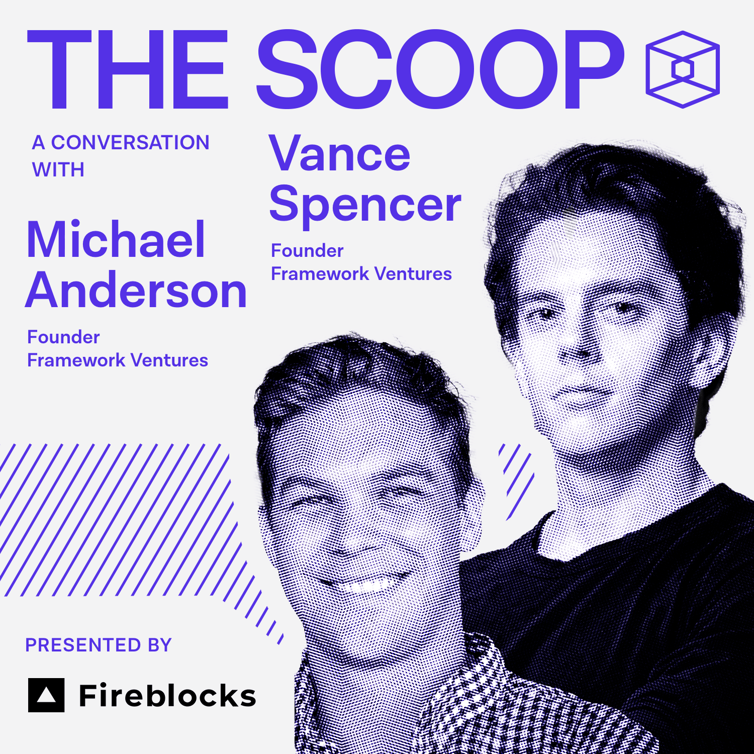 Michael Anderson & Vance Spencer, Co-Founders, Framework Ventures