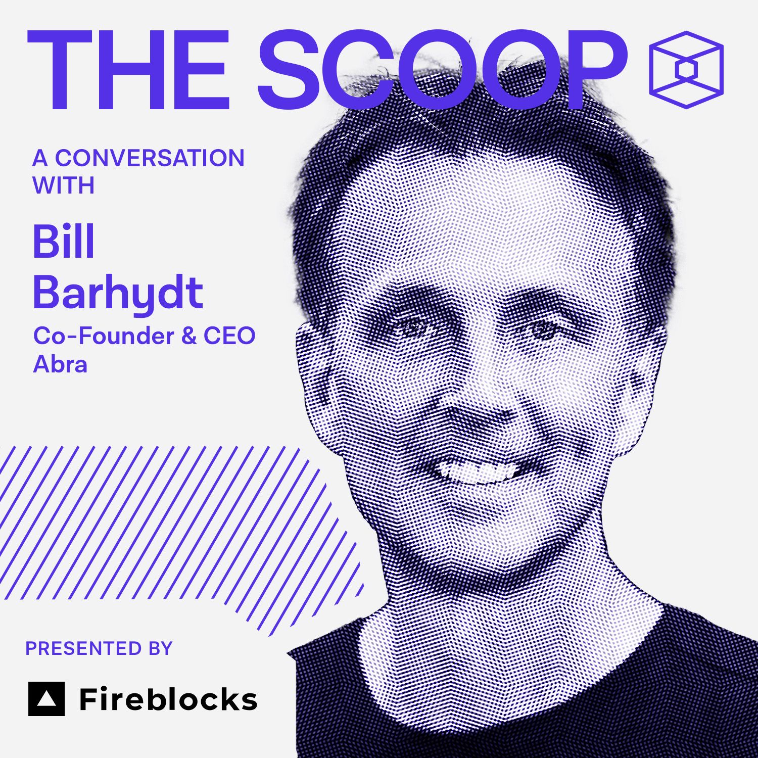 Bill Barhydt, Co-Founder & CEO, Abra