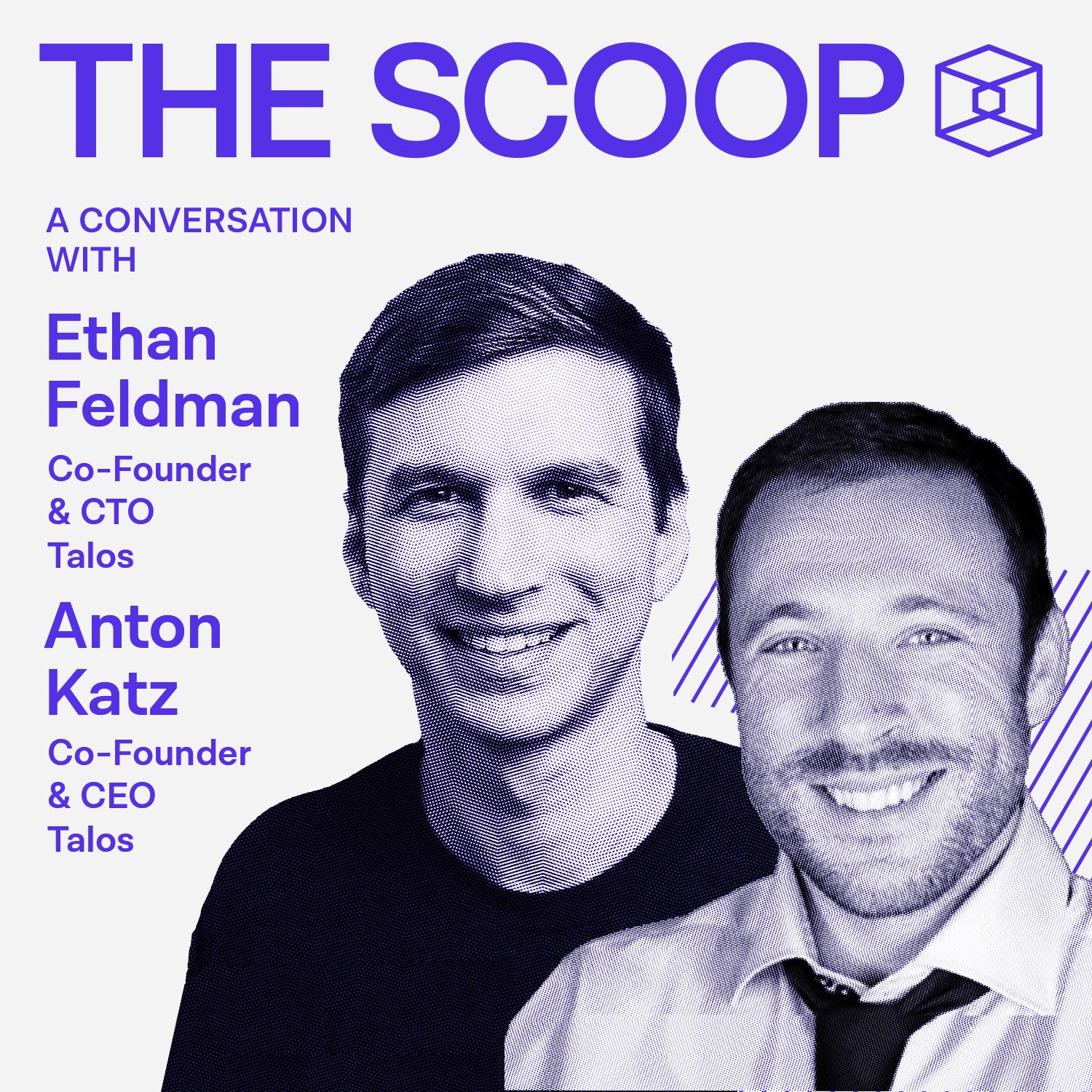 Ethan Feldman & Anton Katz, Co-Founders, Talos