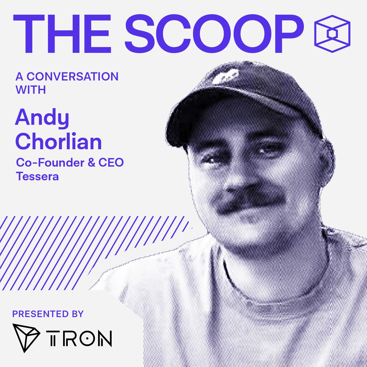 Andy Chorlian, Co-Founder & CEO, Tessera