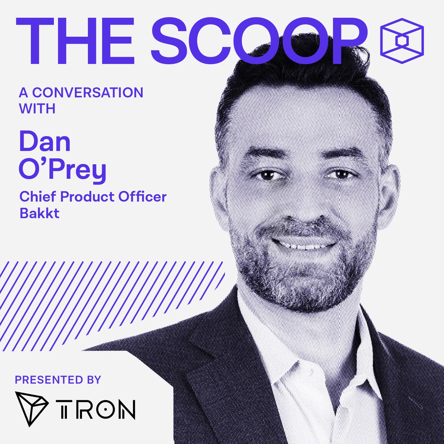 Dan O'Prey, Chief Product Officer, Bakkt