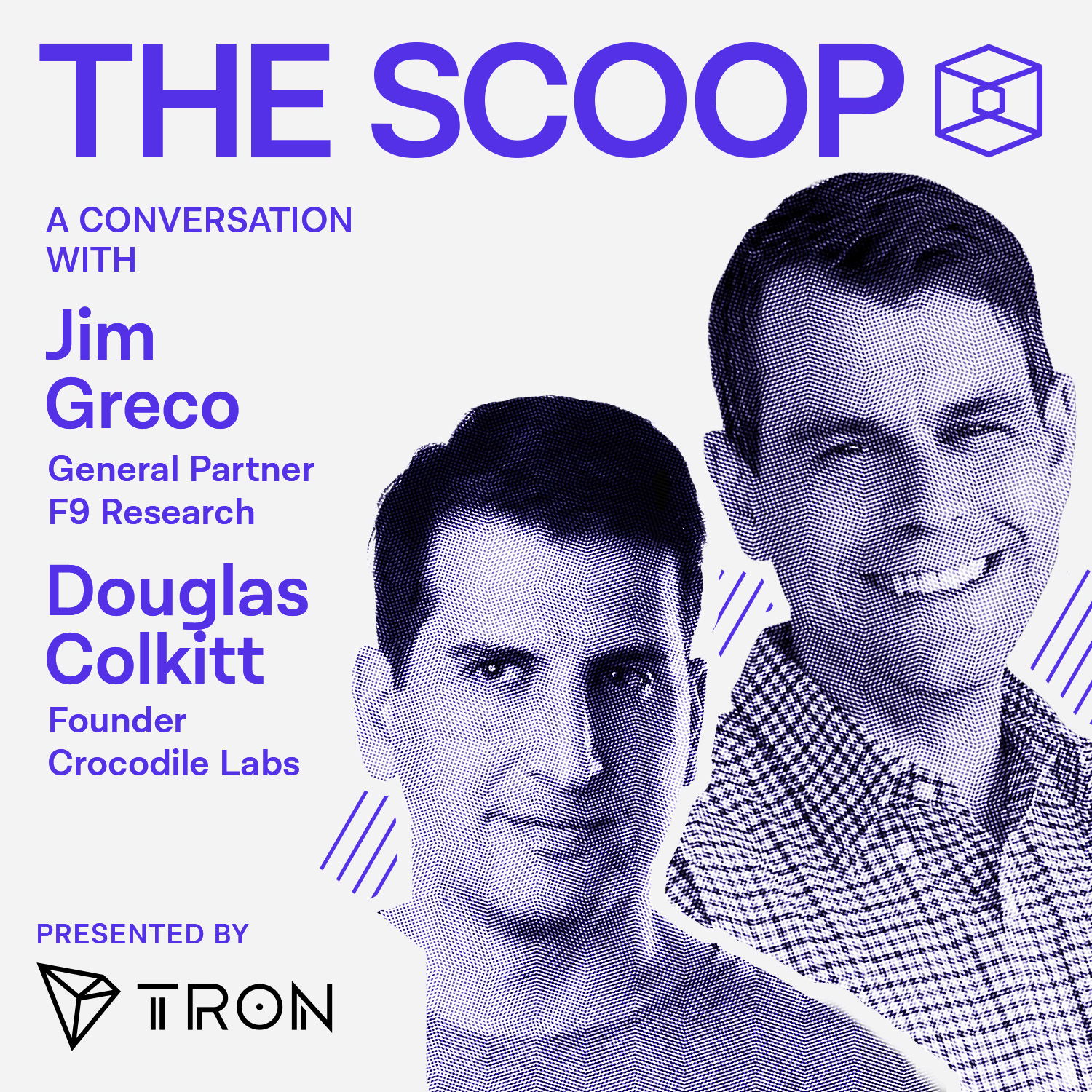 Jim Greco, General Partner, F9 Research & Douglas Colkitt, Founder, Crocodile Labs