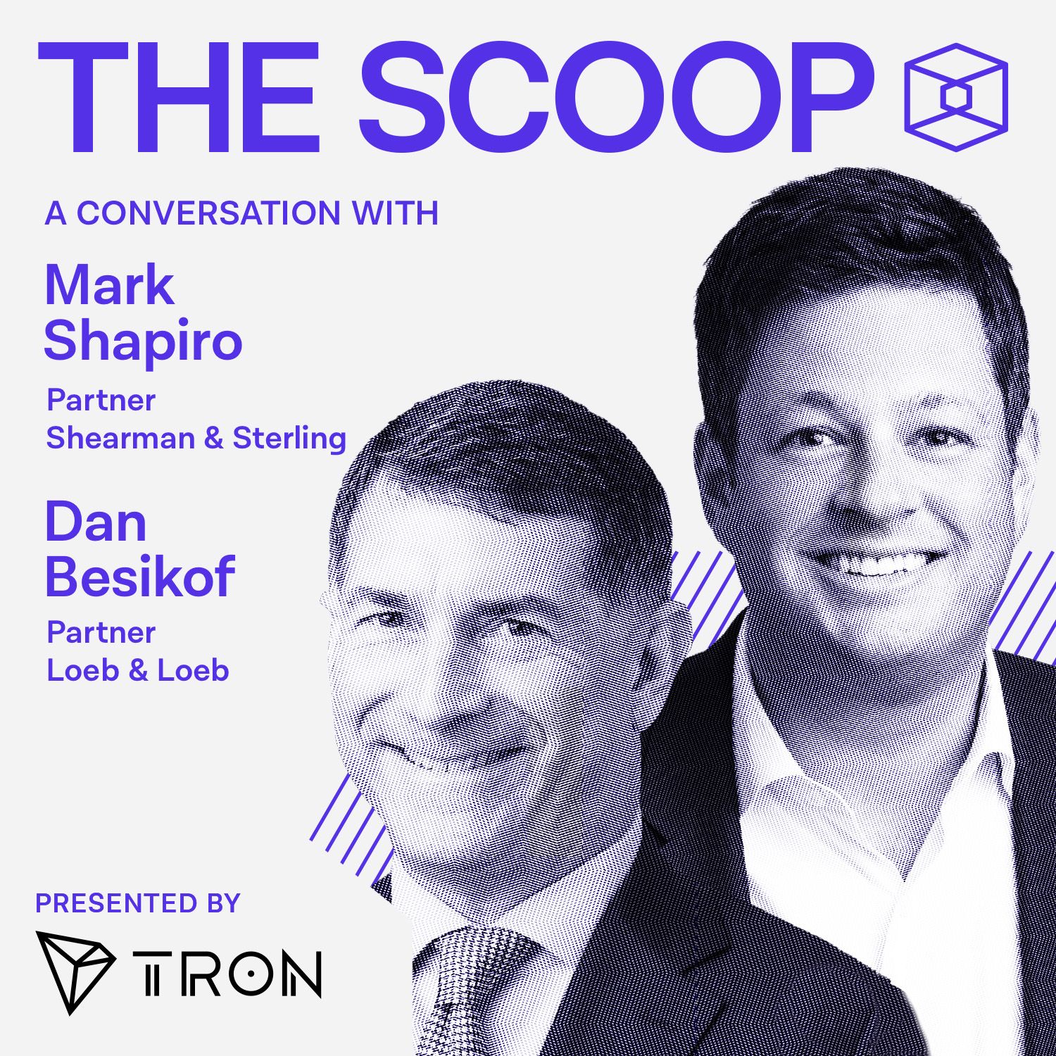 Dan Besikof, Partner, Loeb & Loeb, and Mark Shapiro, Partner, Shearman & Sterling