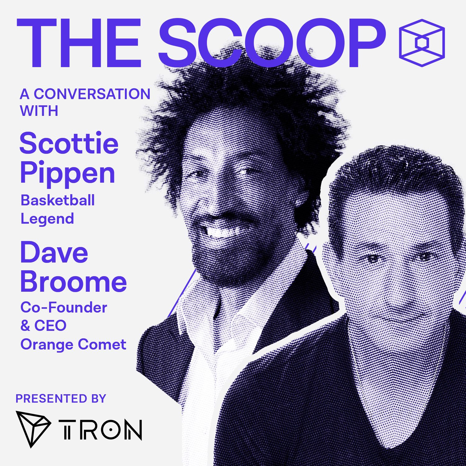 Scottie Pippen, NBA Champion, & David Broome, CEO, Orange Comet