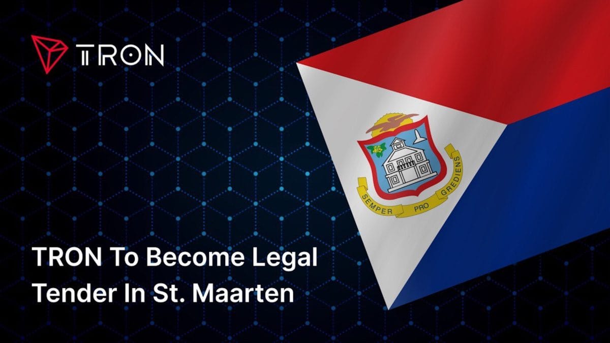 TRON to Become Legal Tender in St. Maarten