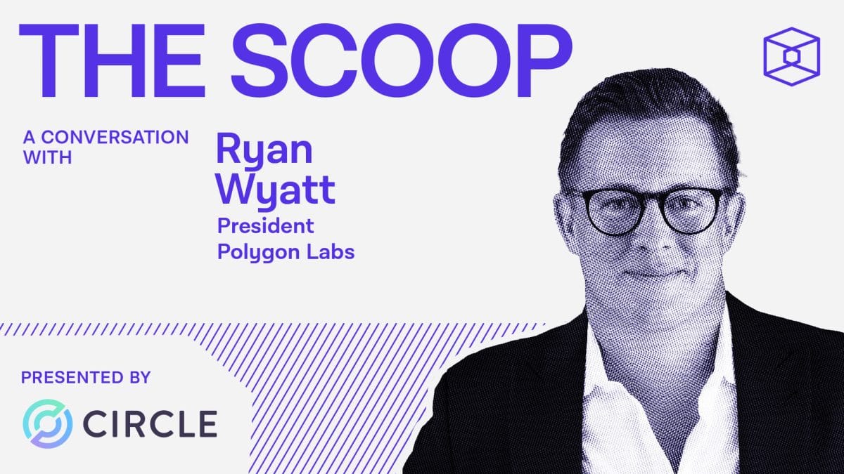 Ryan Wyatt, President, Polygon Labs