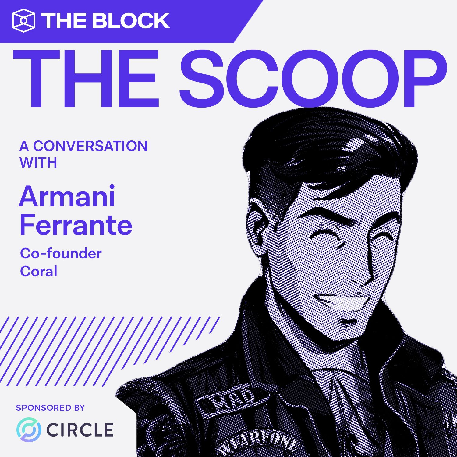 Armani Ferrante, Co-Founder, Coral