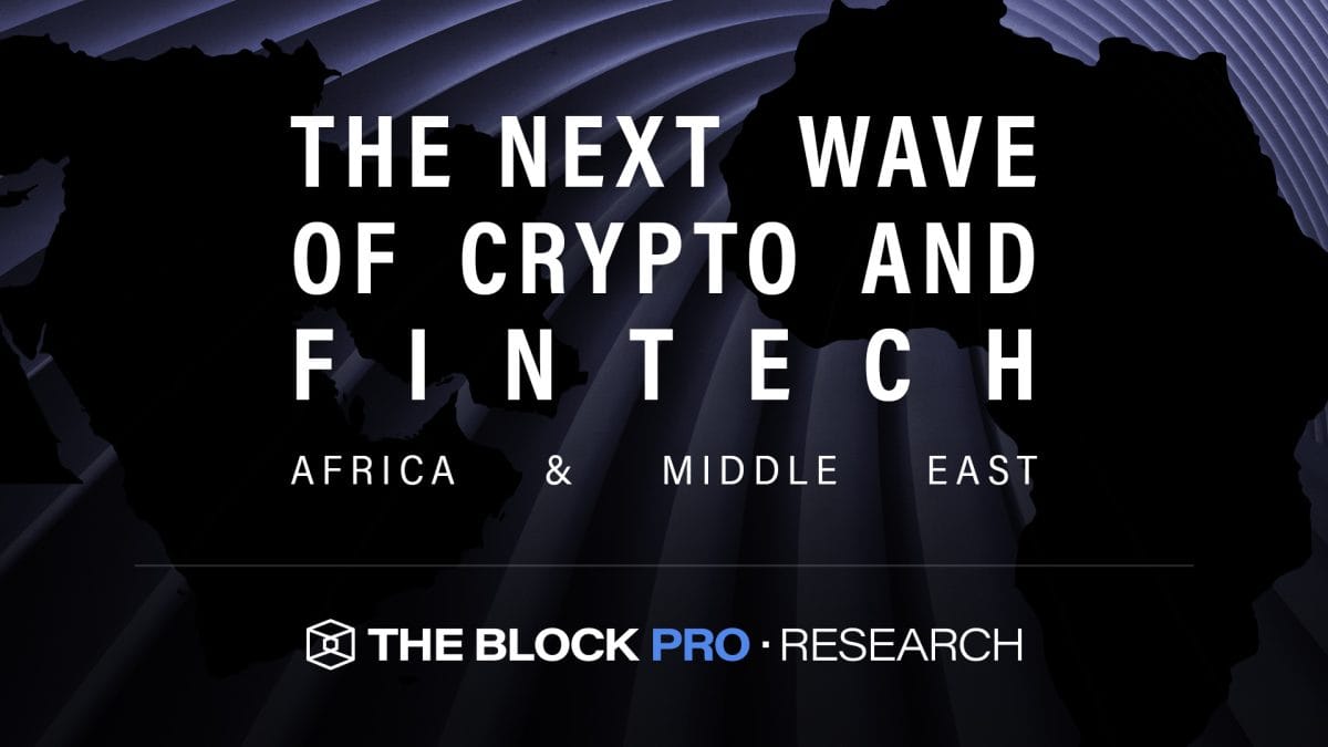 The Next Wave of Crypto and Fintech: Middle-East and North Africa Edition
