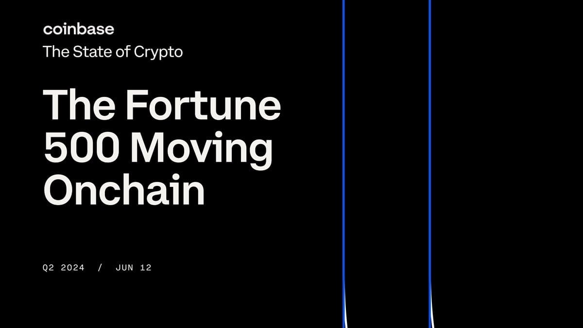 The State of Crypto: The Fortune 500 Moving Onchain