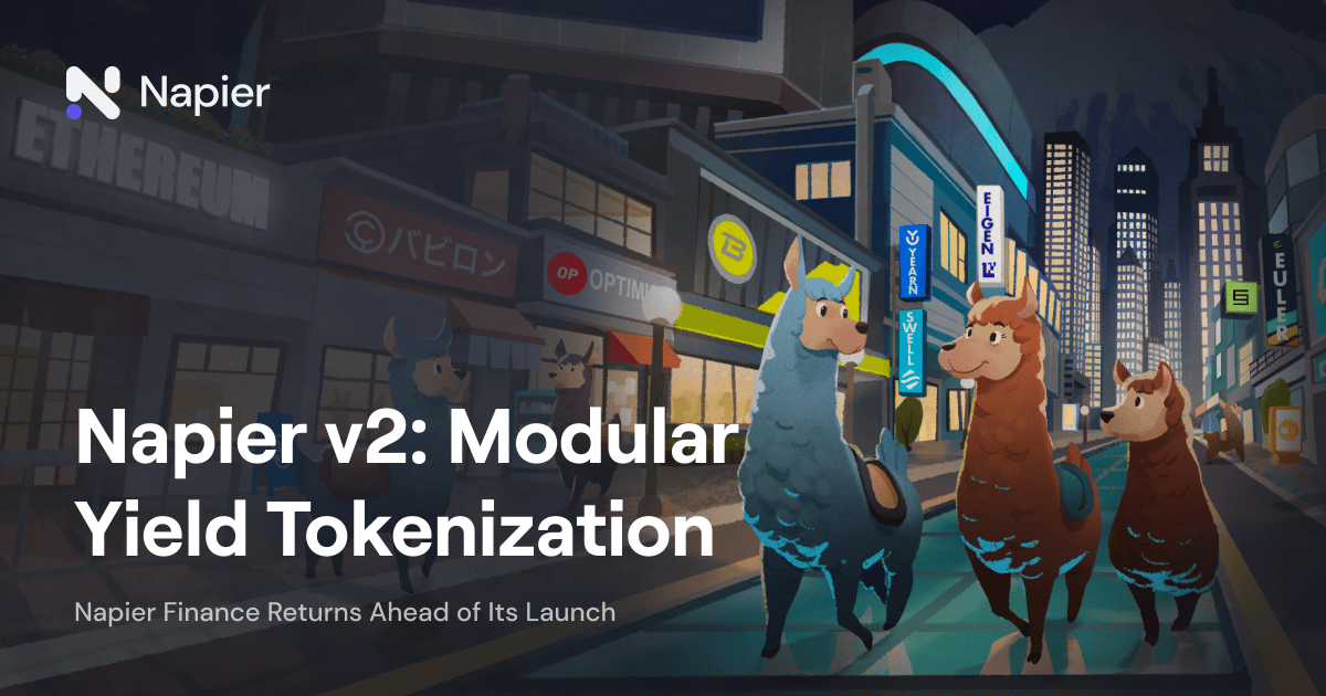Modular Yield Tokenization: Napier Finance Returns Ahead of Its Launch